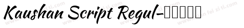 Kaushan Script Regul字体转换